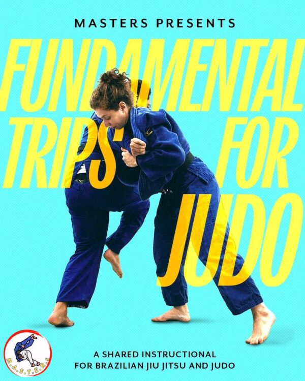 Fundamental Trips for Judo with Isa Friedlander