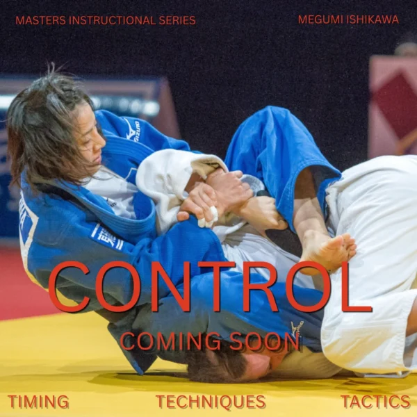 Megumi Ishikawa – Control: Timing, Techniques, Tactics